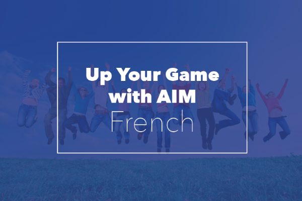 Live In-Person - Summer Institute 2024 in TORONTO ON. July 3 & 4 LEVEL 3 -  Up Your AIM Game - French