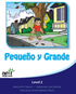 Pequeño y Grande - Little Reader (minimum of 6)
